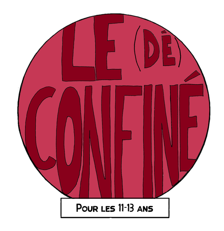Le (Dé)confiné 