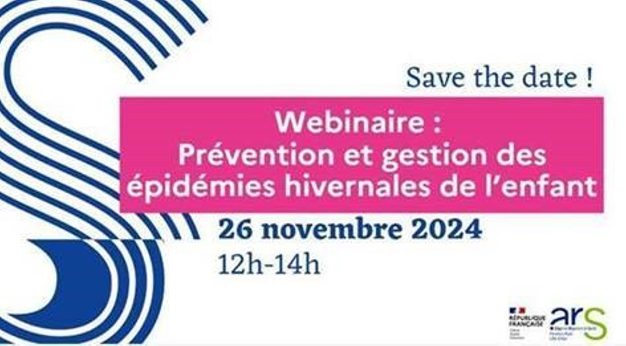 Webinaire : Prévention et gestion des épidémies hivernales de l'enfant