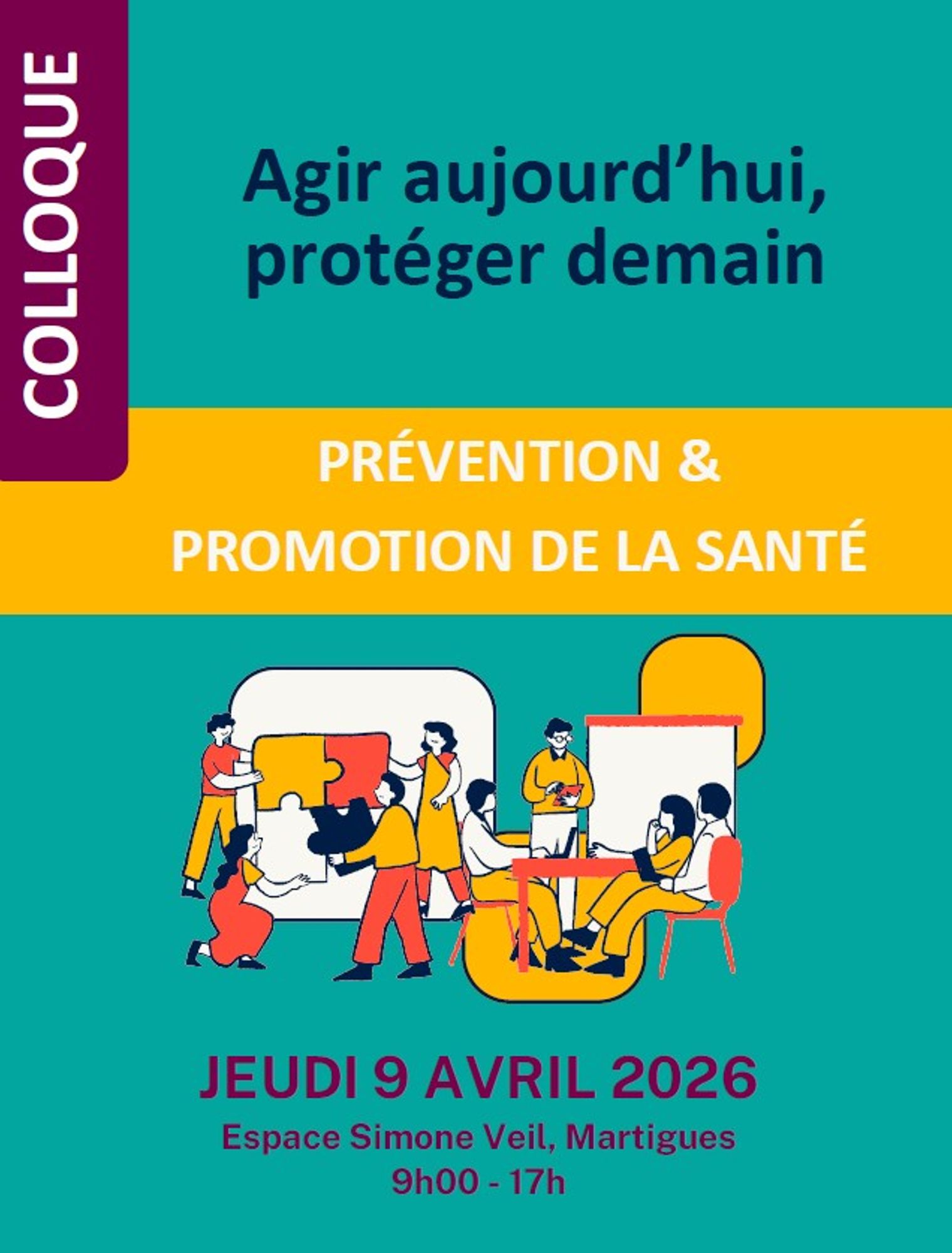 Colloque : Agir aujourd'hui, protéger demain. Prévention & promotion de la santé