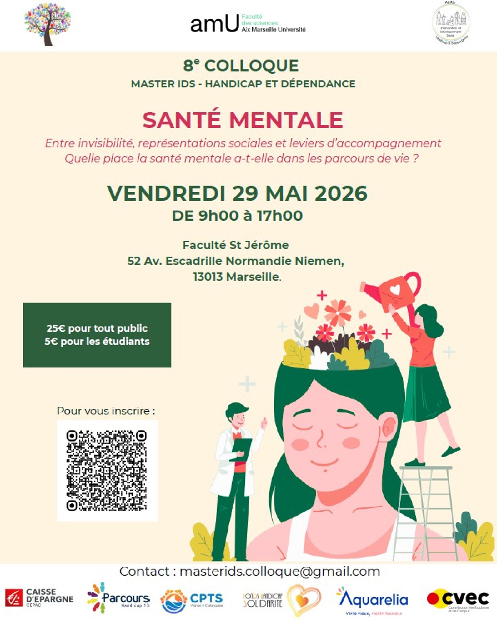 Colloque : "Santé mentale : Entre invisibilité, représentations sociales et leviers d’accompagnement. Quelle place la santé mentale a-t-elle dans les parcours de vie ?"