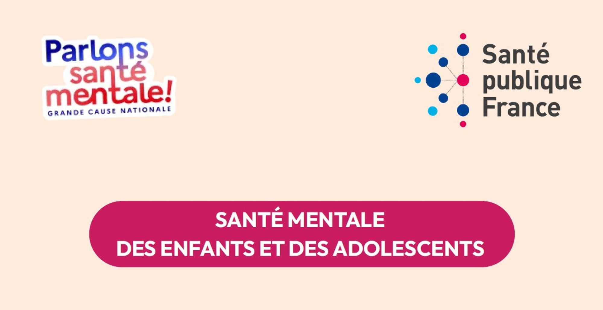 Santé mentale des enfants et des adolescents : nouveaux travaux