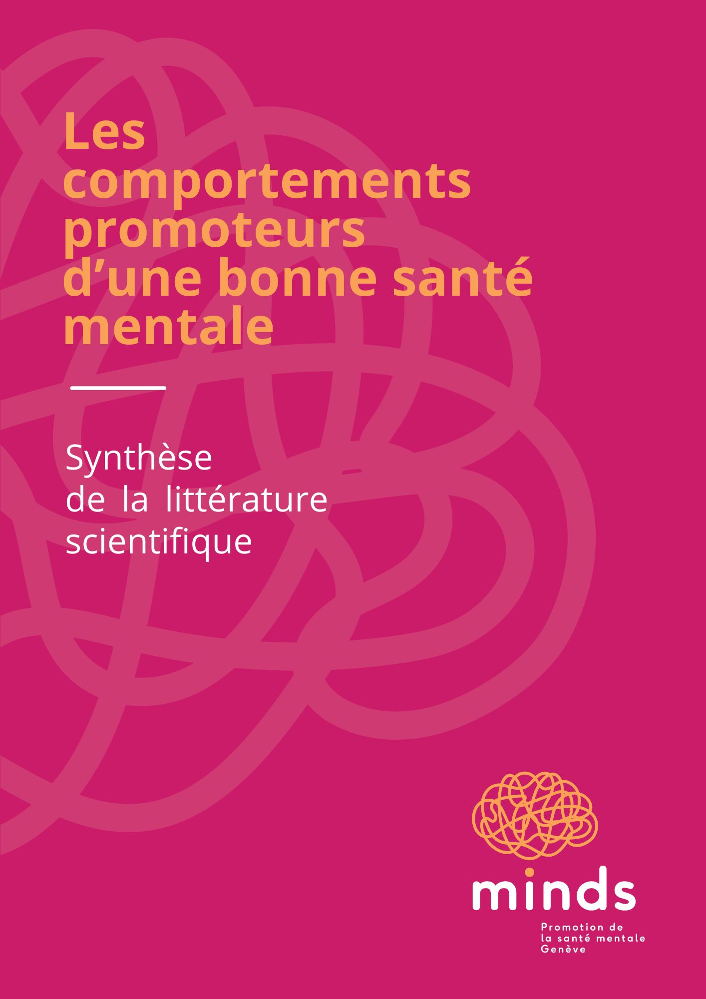 Les comportements promoteurs d'une bonne santé mentale. Synthèse de la littérature scientifique