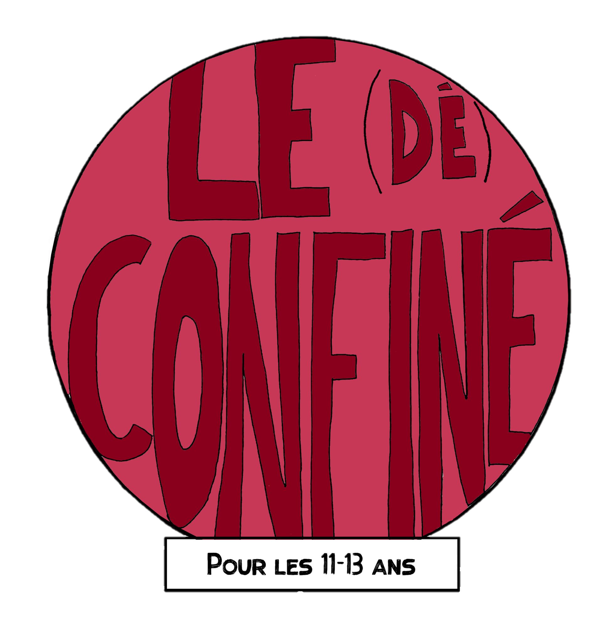 Le (Dé)confiné 