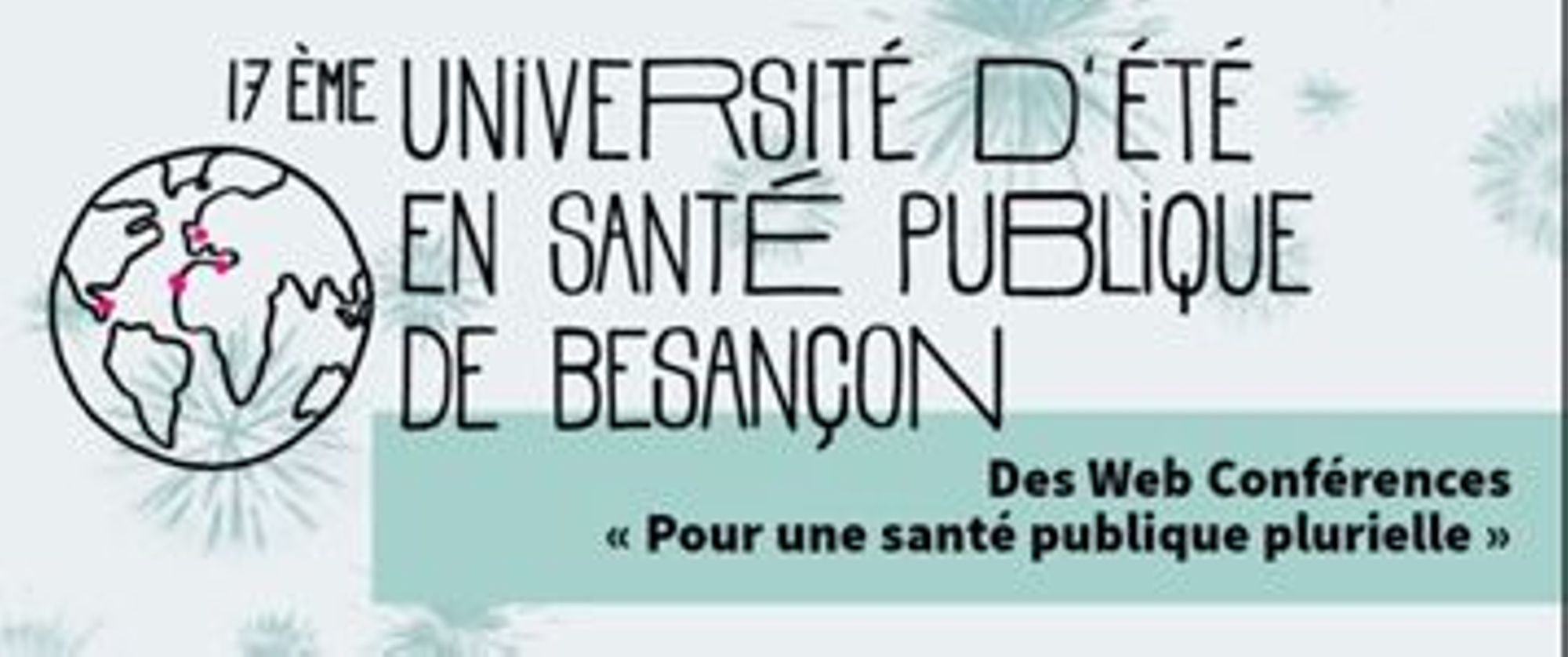 Les Web Conférences de la 17ème Université d'été francophone de santé publique