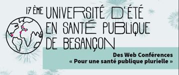 Les Web Conférences de la 17ème Université d'été francophone de santé publique