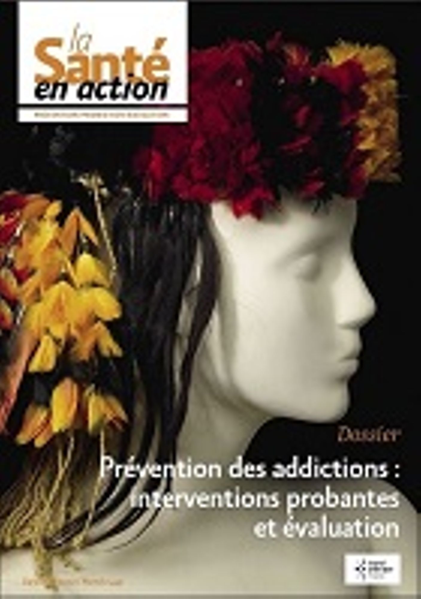  "Prévention des addictions : interventions probantes et évaluation"